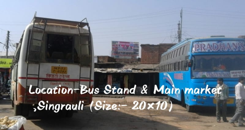 Hoarding - Bus Stand & Main Market, Singrauli