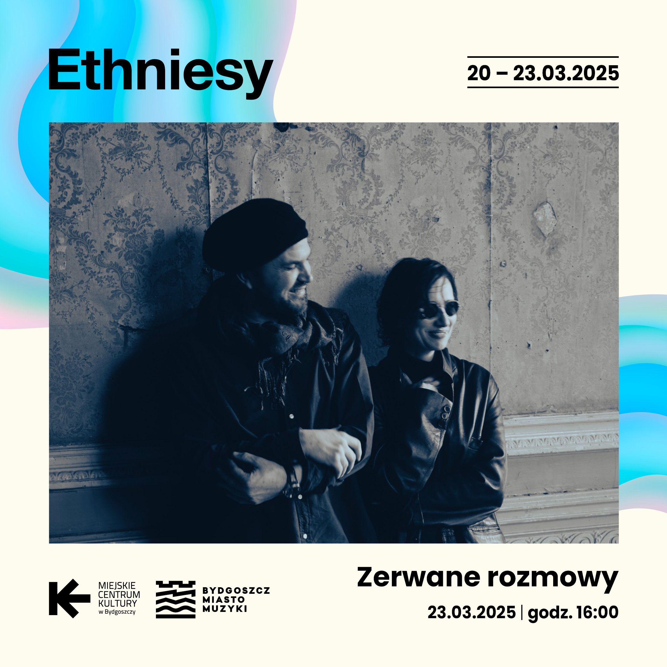 Plakat Zerwane rozmowy | Ethniesy 2025
