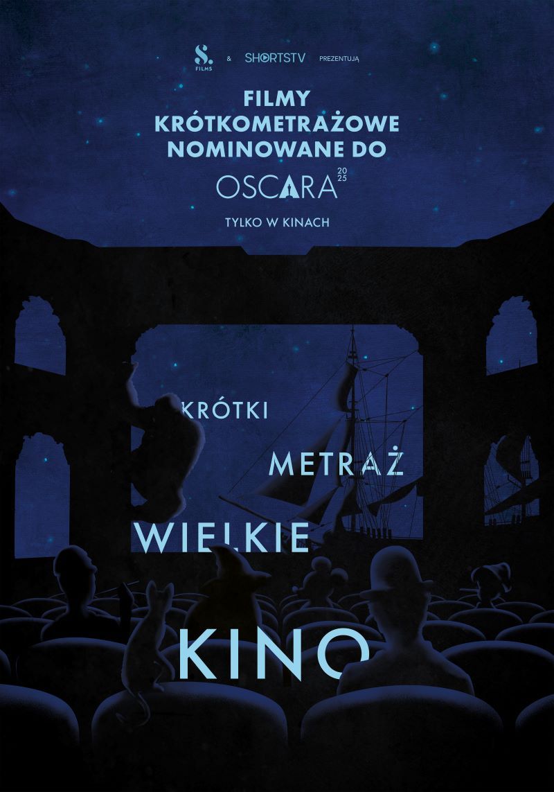 Plakat Urodziny kina Orzeł – Filmy krótkometrażowe nominowane do Oscara – aktorskie