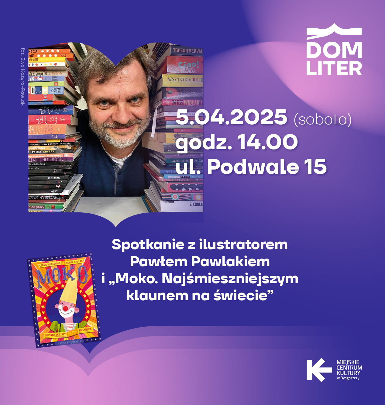 Plakat Spotkanie z ilustratorem Pawłem Pawlakiem