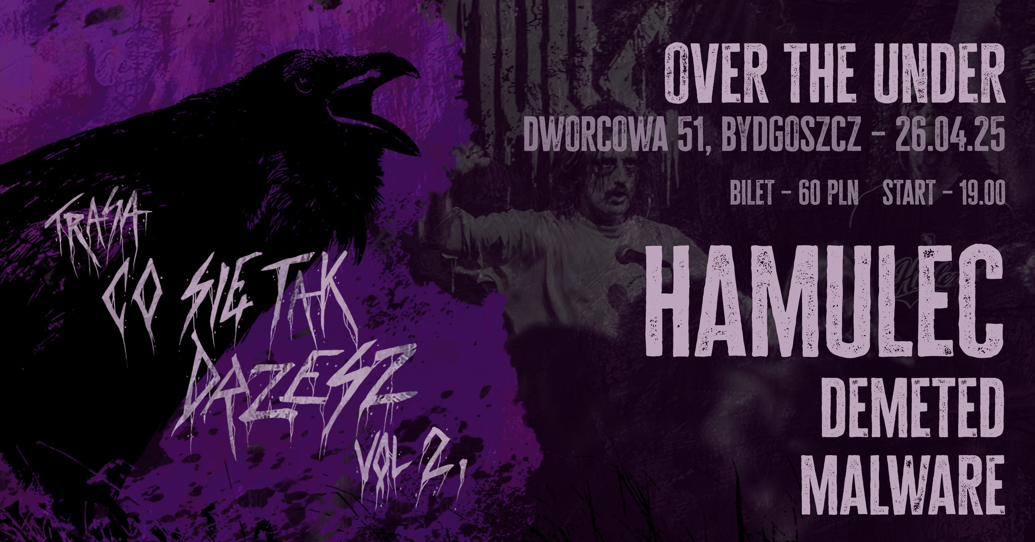 Plakat Co Się Tak Drzesz Vol.2 Hamulec & Demeted & Malware