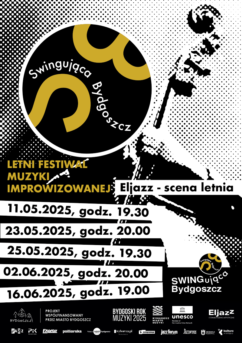 Plakat SWINGUJĄCA BYDGOSZCZ - Letni Festiwal Muzyki Improwizowanej