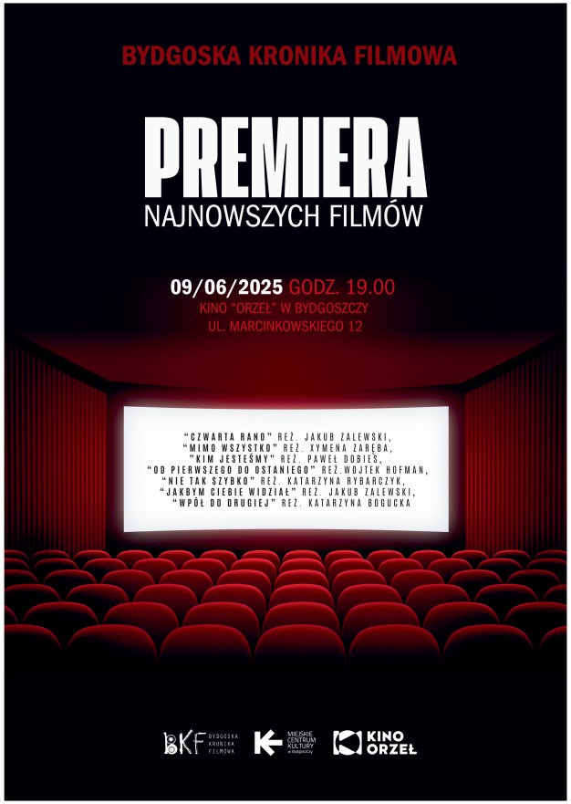 Plakat Bydgoska Kronika Filmowa – premiera najnowszych filmów