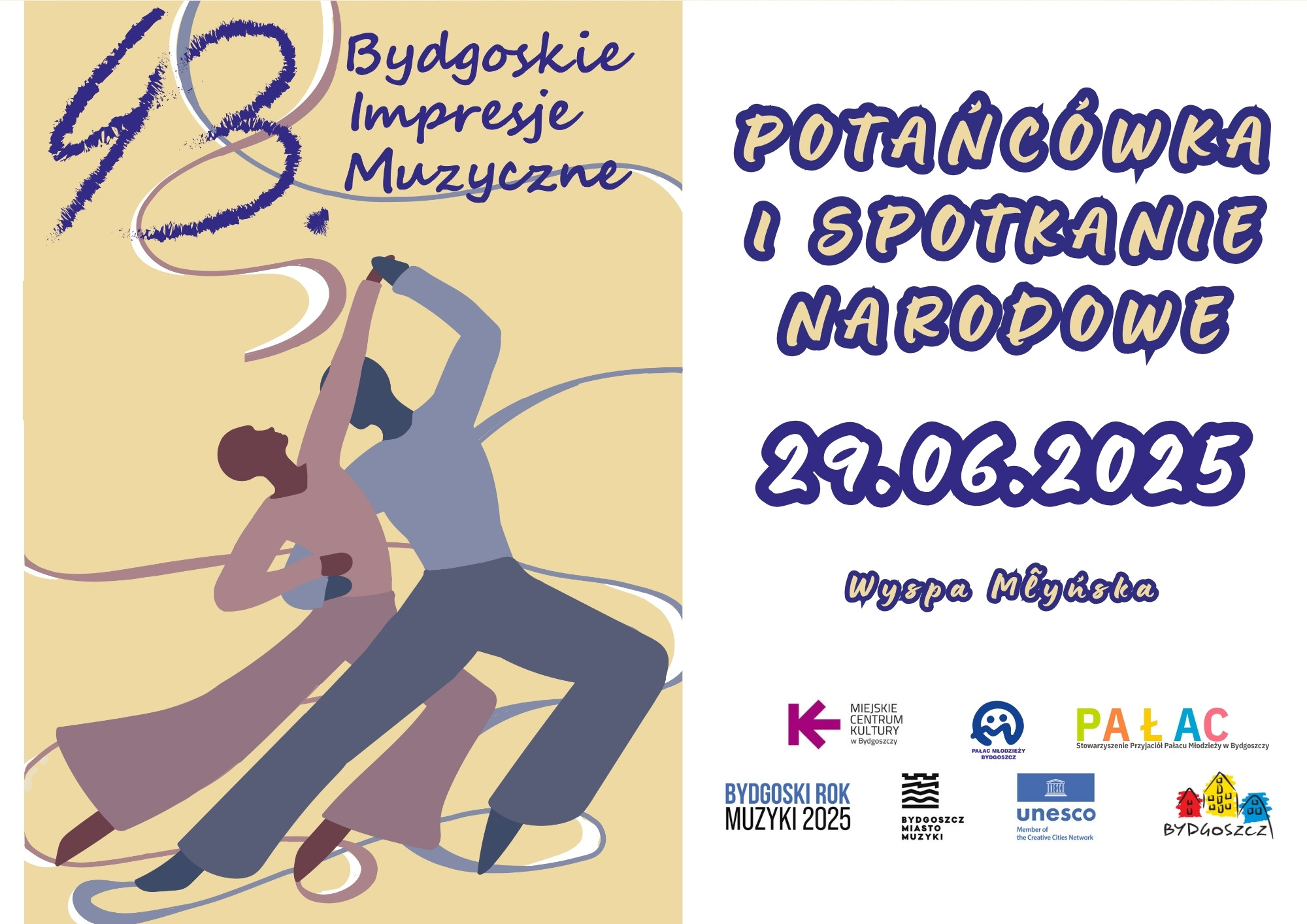 Plakat Potańcówka i Spotkanie Narodowe - Wyjątkowe spotkanie w ramach 43. Bydgoskich Impresji Muzycznych