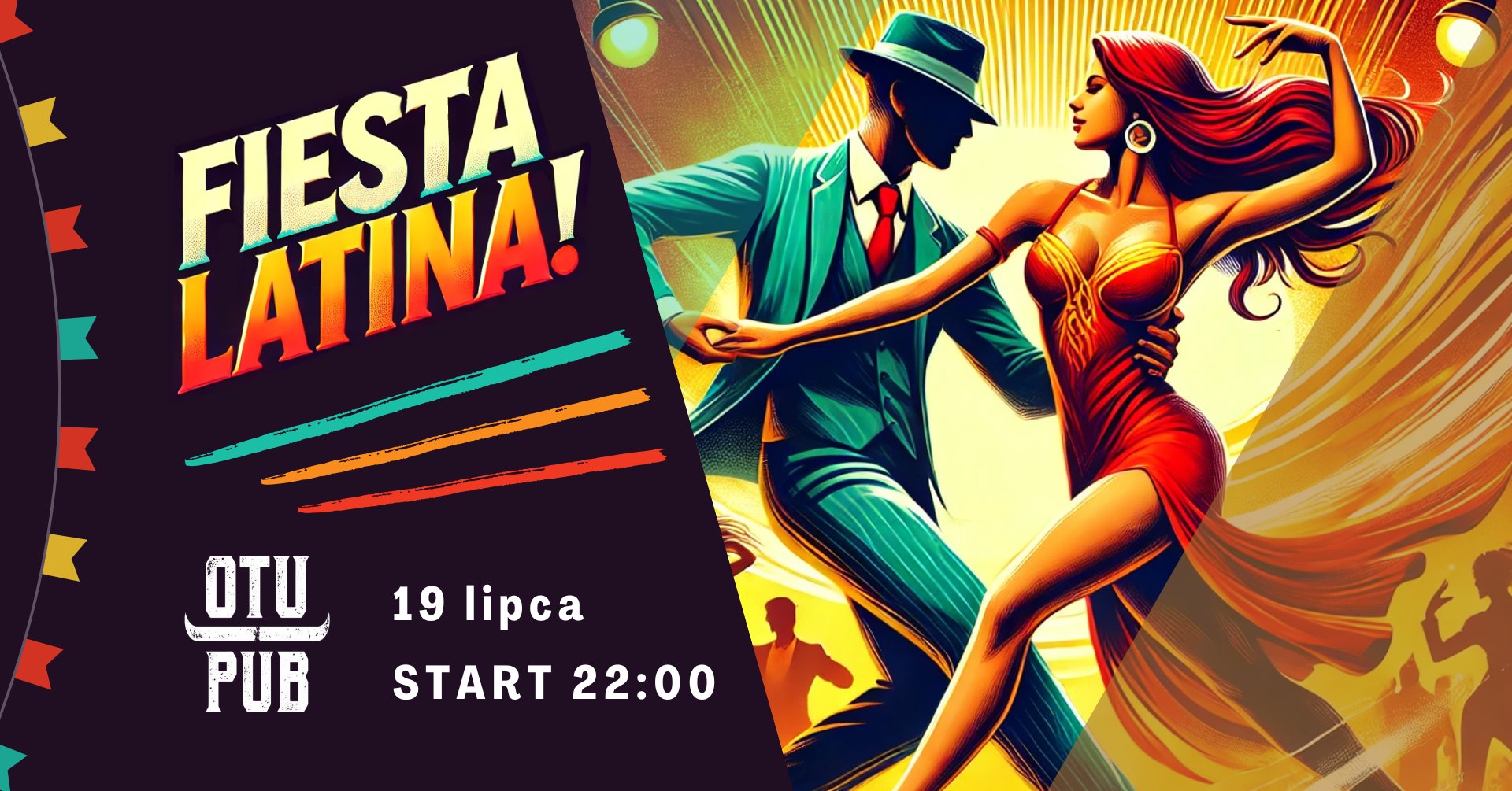 Plakat Fiesta Latino w OTU!💃 19 lipca