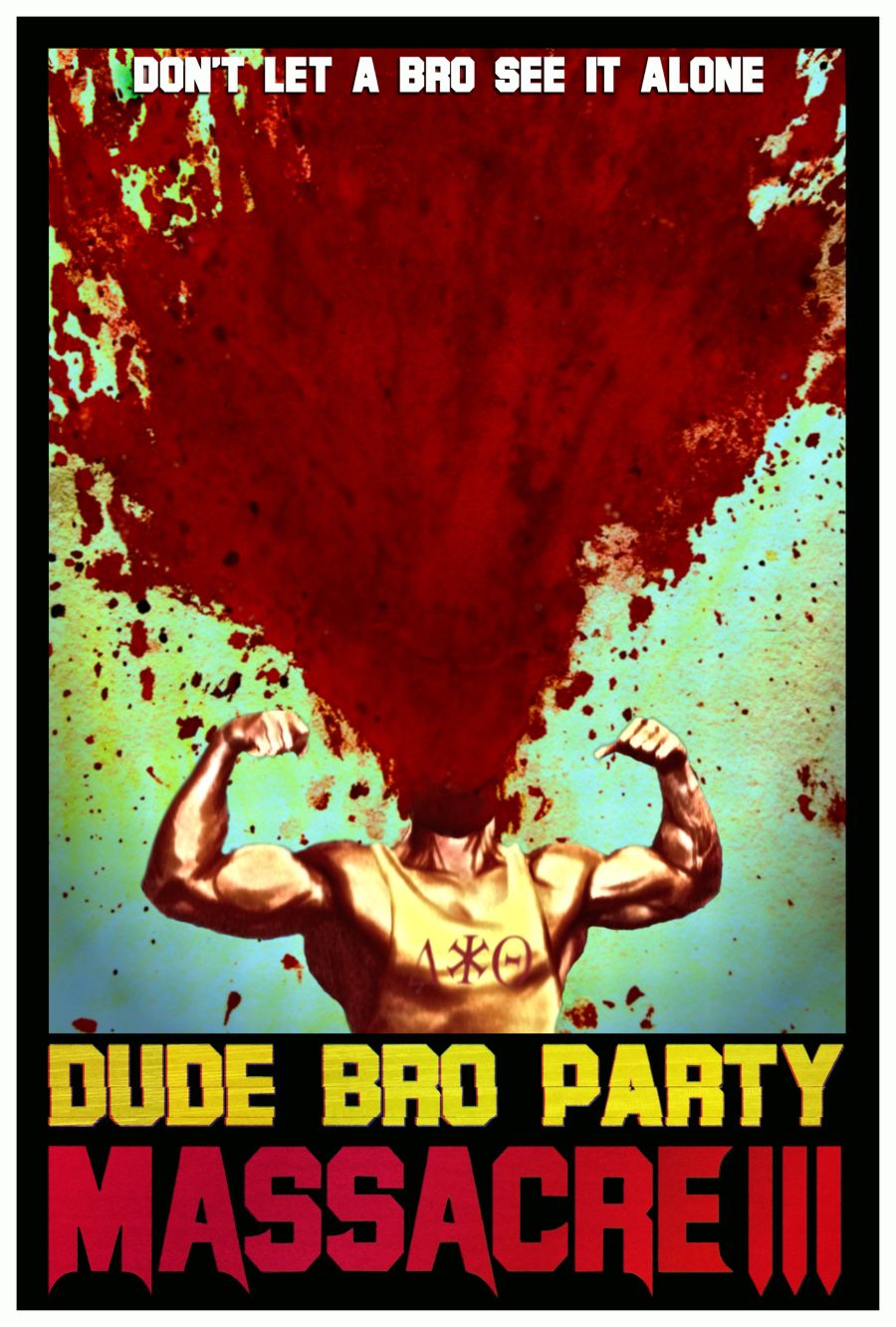Plakat Halloween w ginie potwOrzeł, vol. 4 – Najlepsze z Najgorszych: DUDE BRO PARTY MASSACRE III
