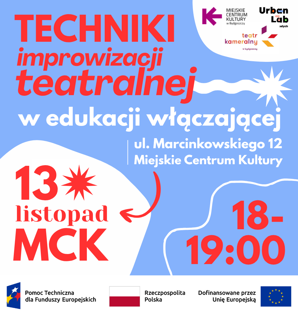 Plakat Techniki IMPROwizacji teatralnej w edukacji włączającej. Seminarium Edukacji Kultury (spotkanie 2/4)