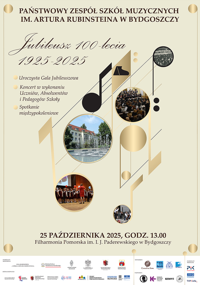 Plakat Jubileusz 100-lecia Państwowego Zespołu Szkół Muzycznych im. Artura Rubinsteina w Bydgoszczy