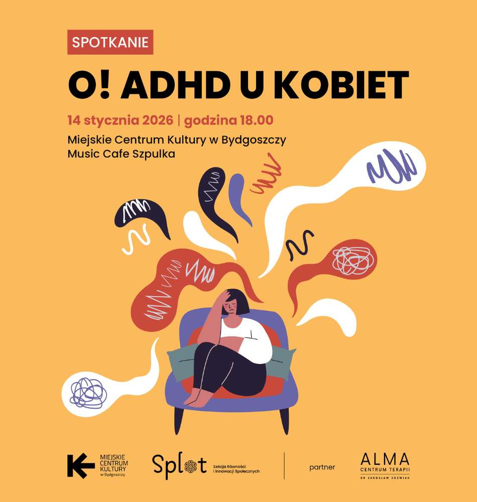 Plakat Spotkanie O! ADHD u kobiet