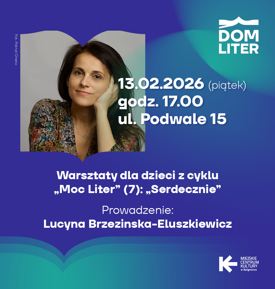 Plakat Warsztaty dla dzieci z cyklu Moc Liter (7): Serdecznie