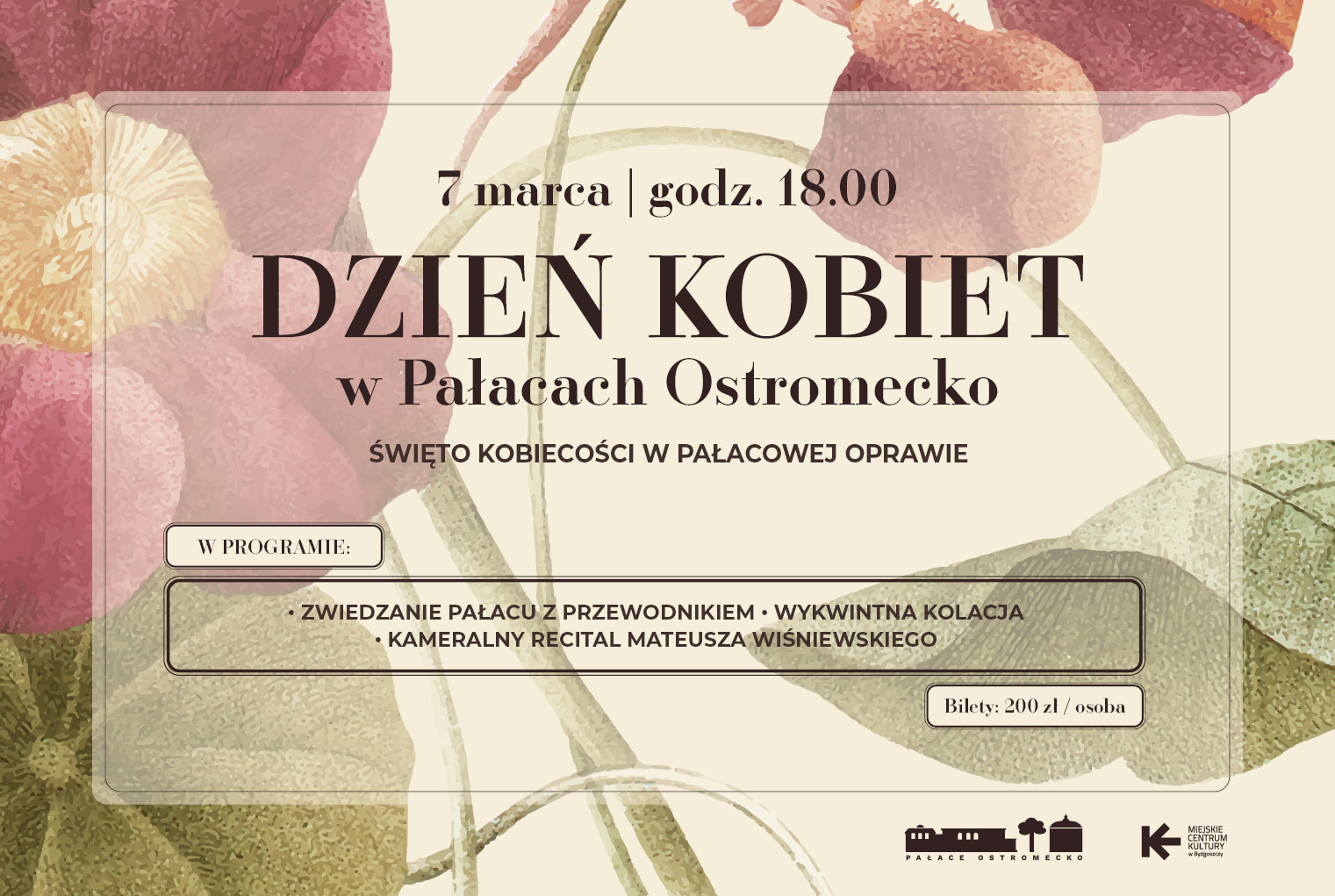 Plakat Dzień Kobiet w Pałacach Ostromecko – święto kobiecości w pałacowej oprawie | BRAK MIEJSC