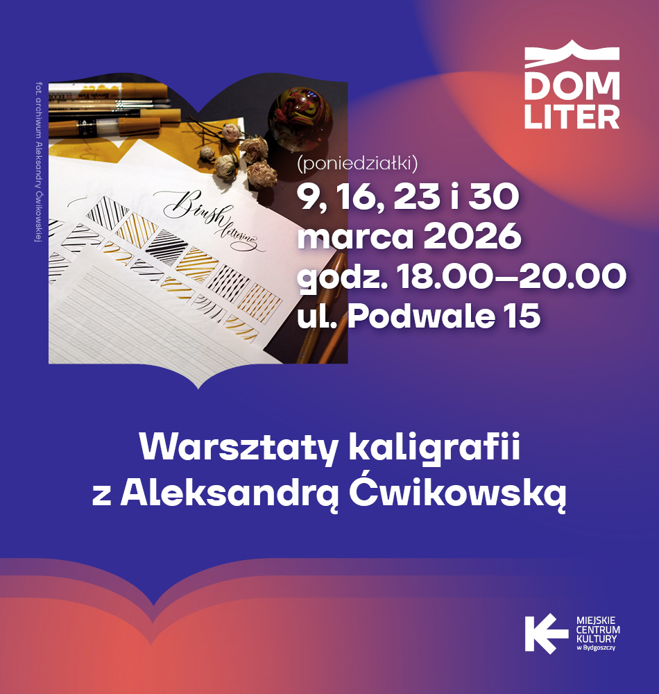 Plakat Warsztaty kaligrafii z Aleksandrą Ćwikowską | BRAK MIEJSC