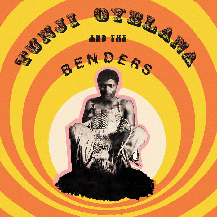 To Whom It May Concern —  Tunji Oyelana & the Benders  cover
