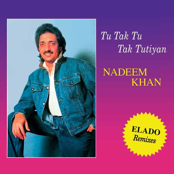 Tu Tak Tu Tak Tutiyan (Elado’s Gulab Jamun Rework) — Nadeem Khan, Elado cover