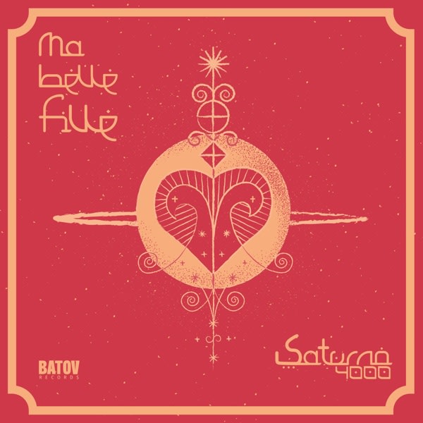 Ma Belle Fille — Saturno 4000 cover