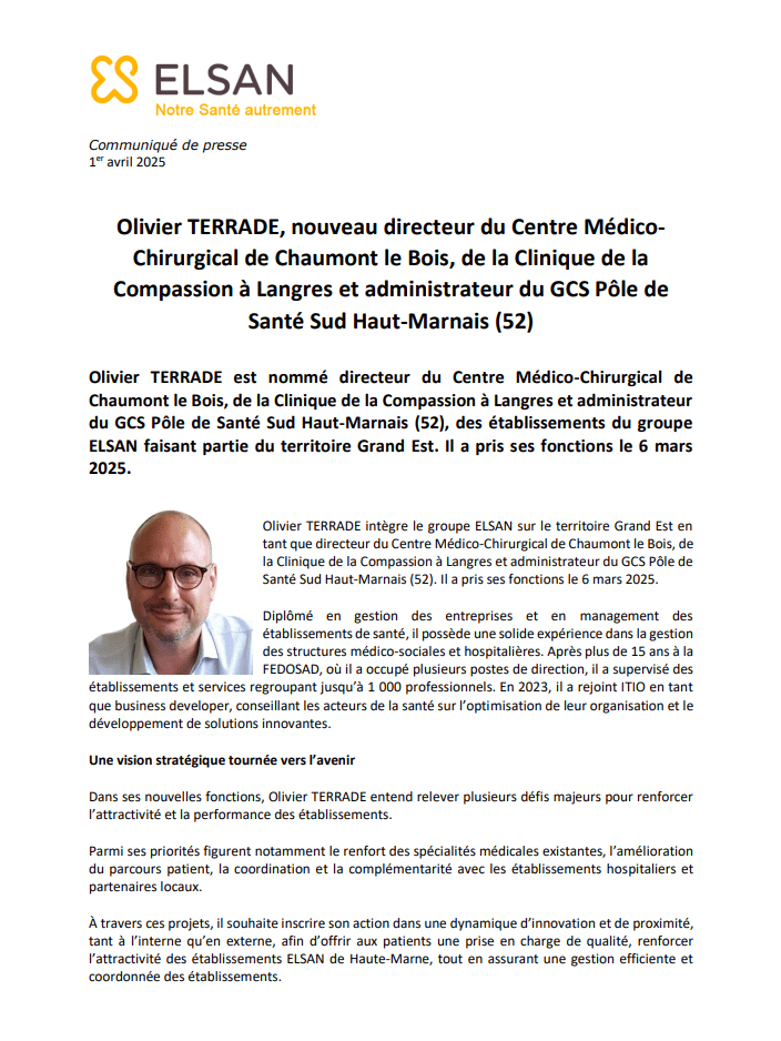Le Centre Médico-Chirurgical de Chaumont le Bois et la clinique de la Compassion à Langres accueille un nouveau directeur, Olivier TERRADE