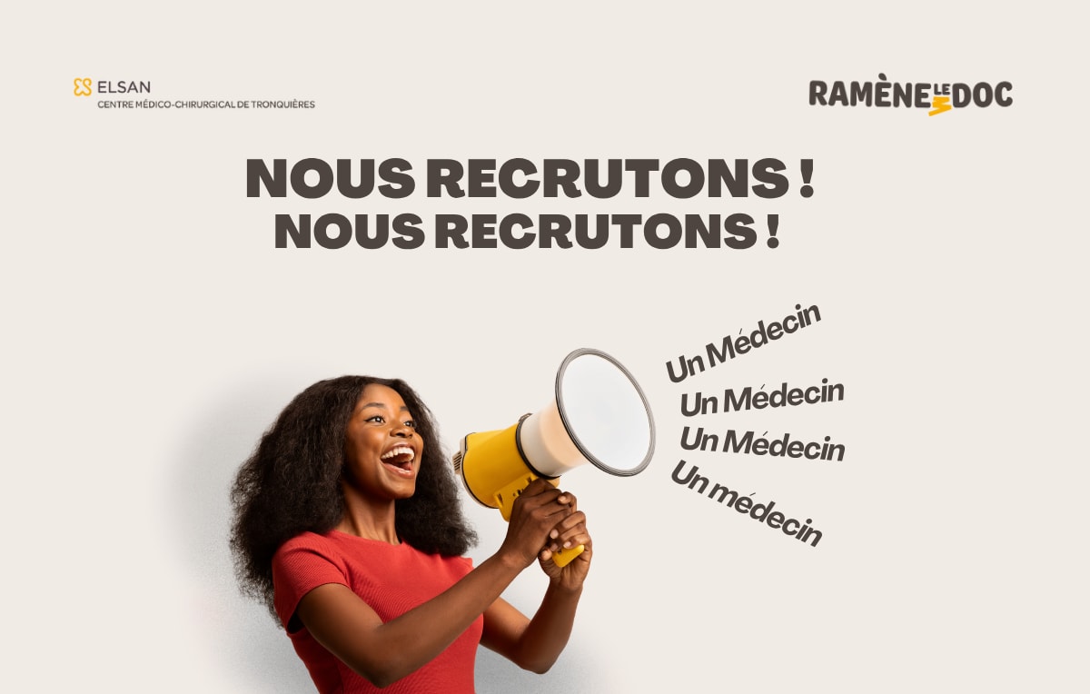 Ramène le Doc à la maison : une campagne de recrutement au CMC de Tronquières