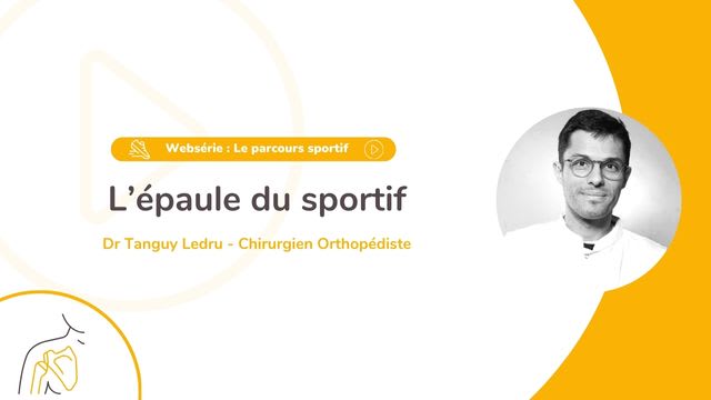 L’épaule du sportif - Dr. Tanguy LEDRU et Dr. Christophe LÉVIGNE