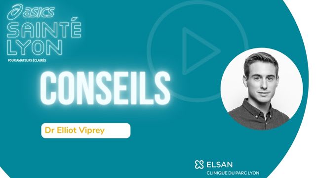 SANTE LYON] Conseils du Dr Viprey | Médecin du Sport