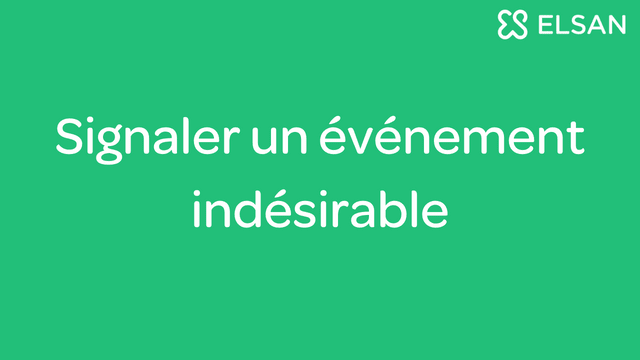 Signaler un événement indésirable