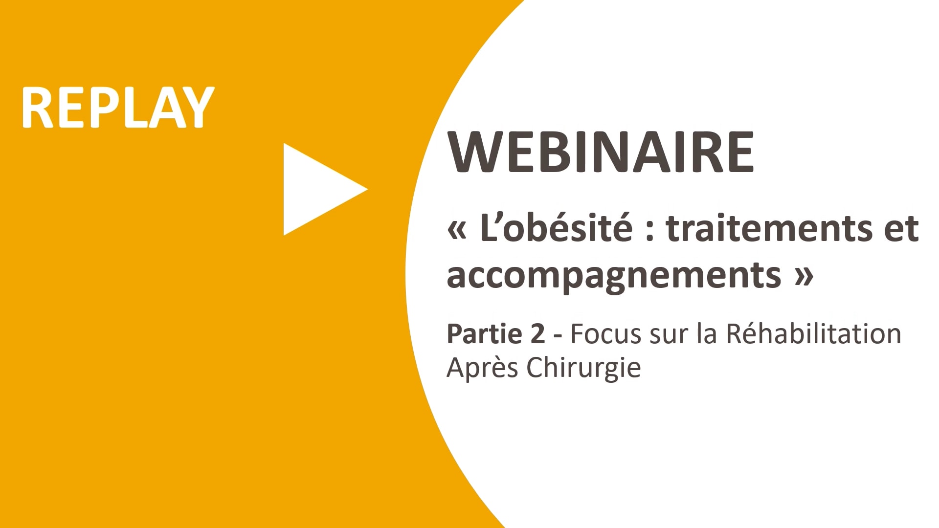 Focus Réhabilitation Améliorée en Chirurgie