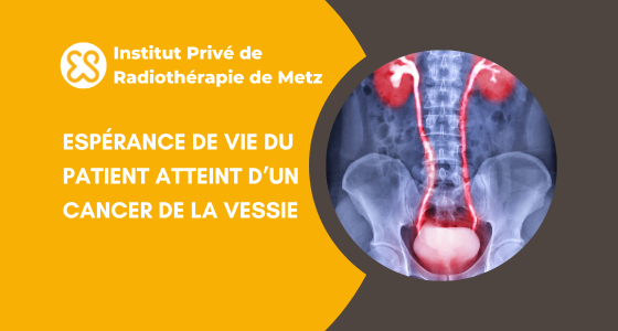 Espérance de vie patient atteint d'un cancer de la vessie