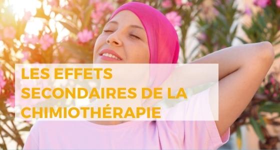 Les effets secondaires de la chimiothérapie