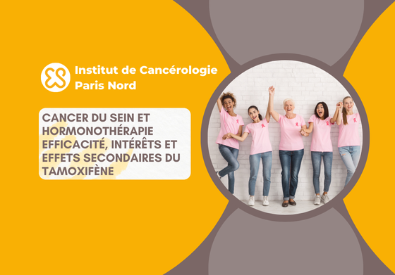 Cancer du sein et hormonothérapie – Efficacité, intérêts et effets secondaires du tamoxifène