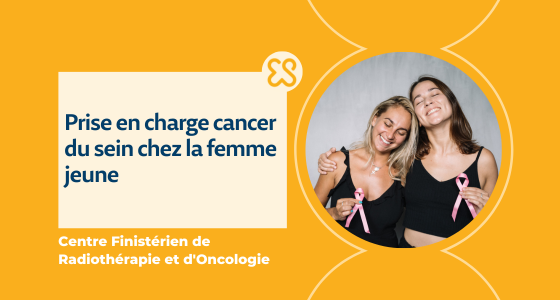 Le cancer du sein chez la femme jeune