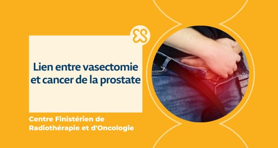 Vasectomie et risque de cancer de la prostate