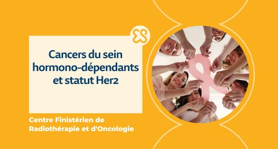 Cancer du sein hormonodépendant et statut HER2