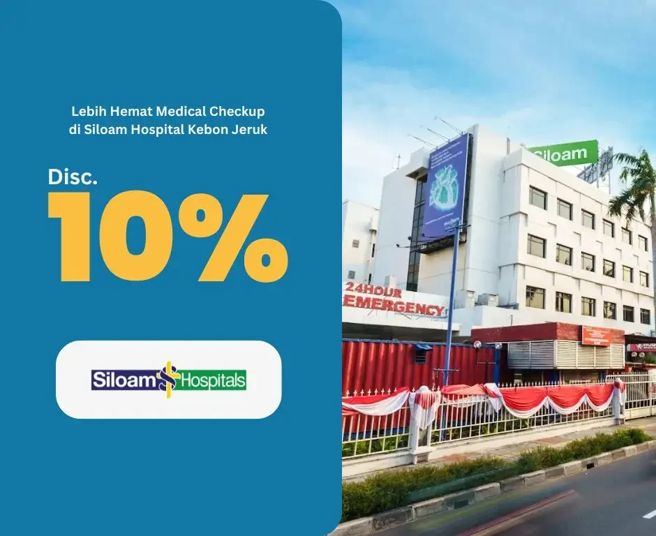 Siloam Kebon Jeruk - Disc. 10% Medical Check-up
