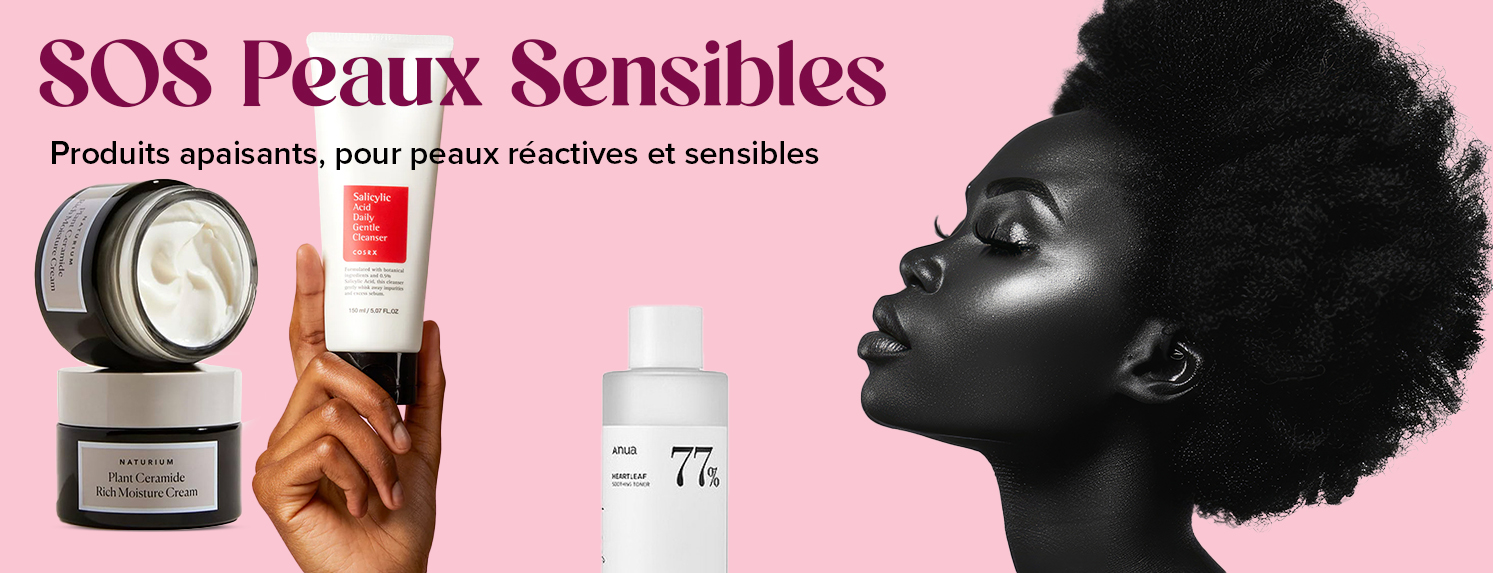 SOS PEAUX SENSIBLES