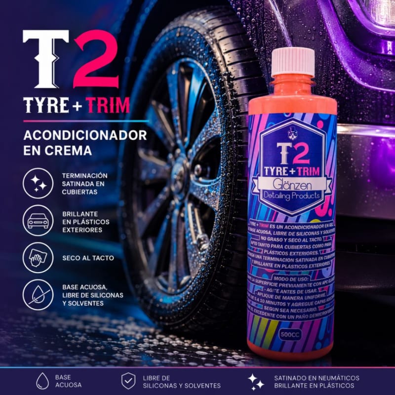 T2 (Tyre + Trim) – Acondicionador Cremoso Para Cubiertas y Plasticos