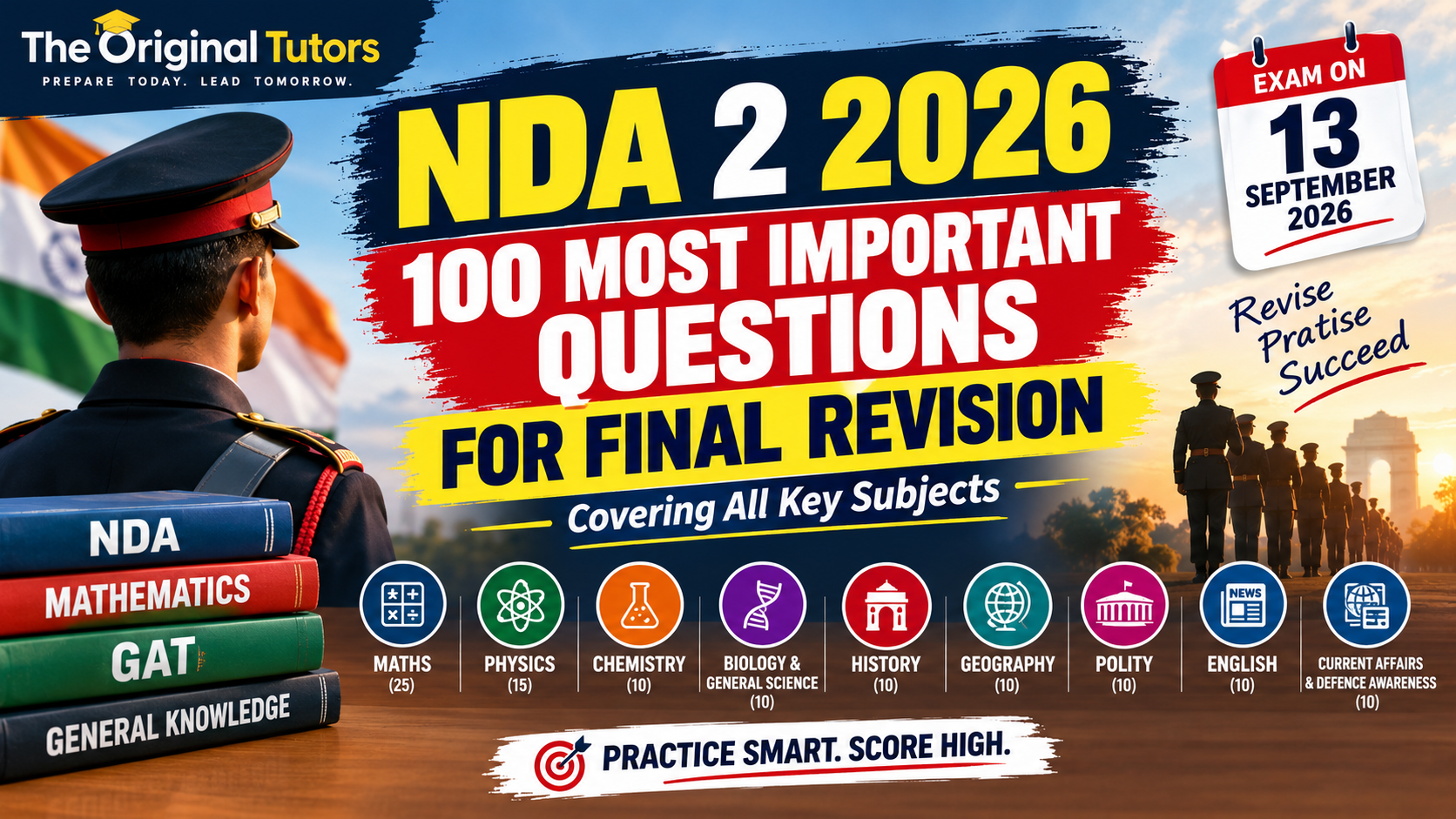 NDA 2 2026: 100 Most Important Questions for Final Revision Before the 13 September Exam