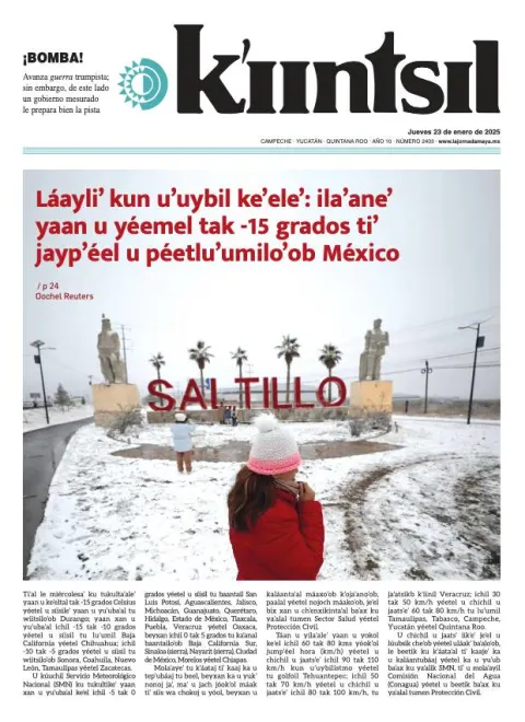 Portada de La Jornada - Kiintsil del jueves, 23 de enero de 2025