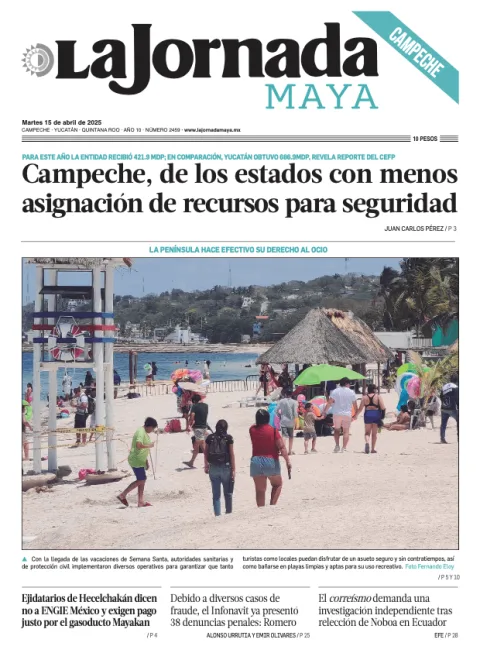 Portada de La Jornada Maya Campeche del martes, 15 de abril de 2025