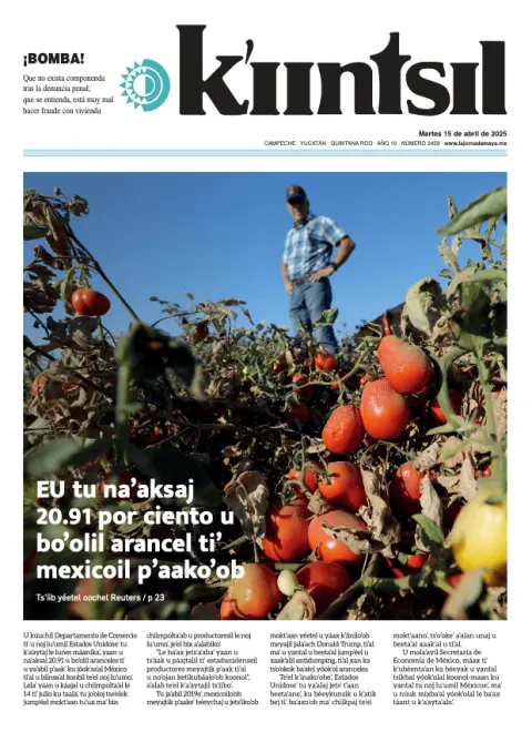 Portada de La Jornada - Kiintsil del martes, 15 de abril de 2025