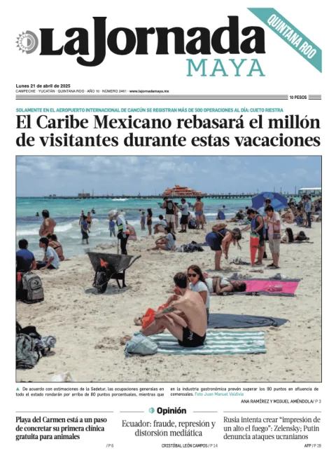 Portada de La Jornada Maya Quintana Roo del lunes, 21 de abril de 2025