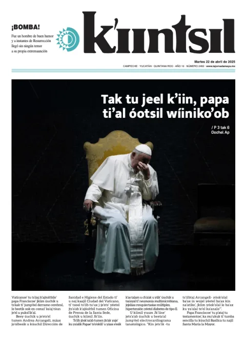 Portada de La Jornada - Kiintsil del martes, 22 de abril de 2025