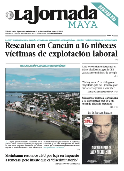 Portada de La Jornada Maya Quintana Roo del viernes, 23 de mayo de 2025