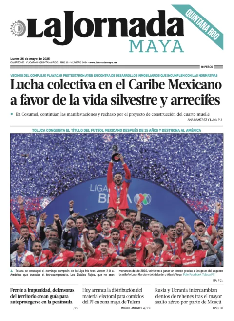 Portada de La Jornada Maya Quintana Roo del lunes, 26 de mayo de 2025