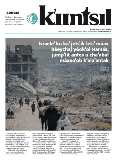 Portada de La Jornada - Kiintsil del lunes, 13 de octubre de 2025