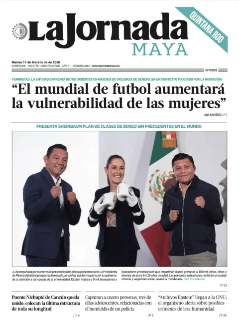 Portada de La Jornada Maya Quintana Roo del martes, 17 de febrero de 2026