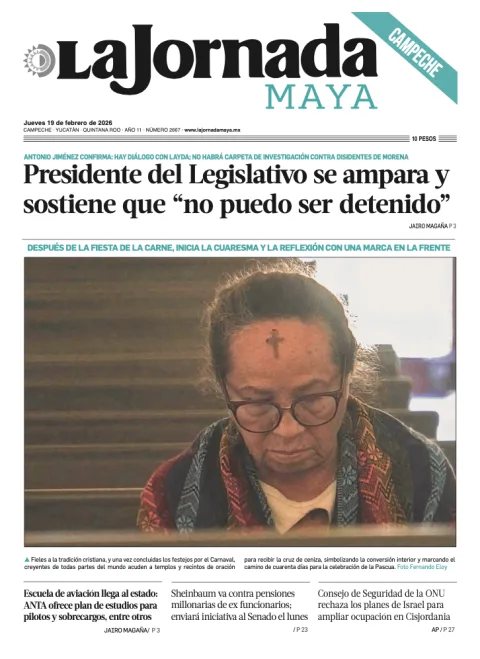 Portada de La Jornada Maya Campeche del jueves, 19 de febrero de 2026