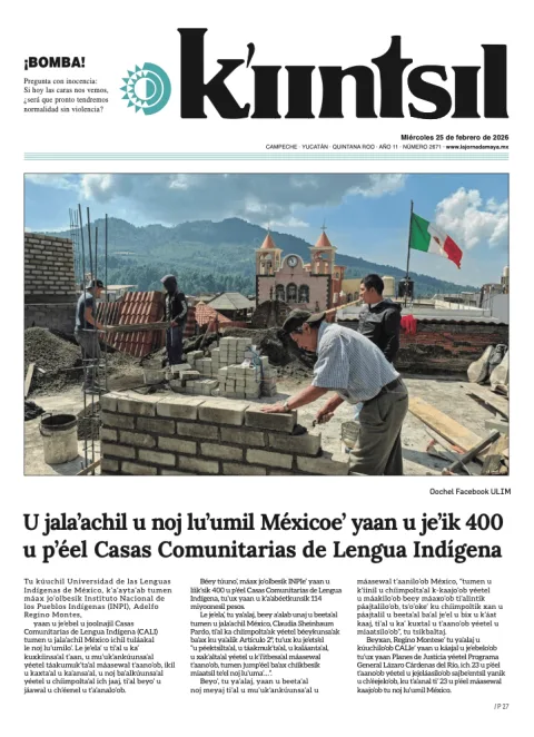 Portada de La Jornada - Kiintsil del miércoles, 25 de febrero de 2026