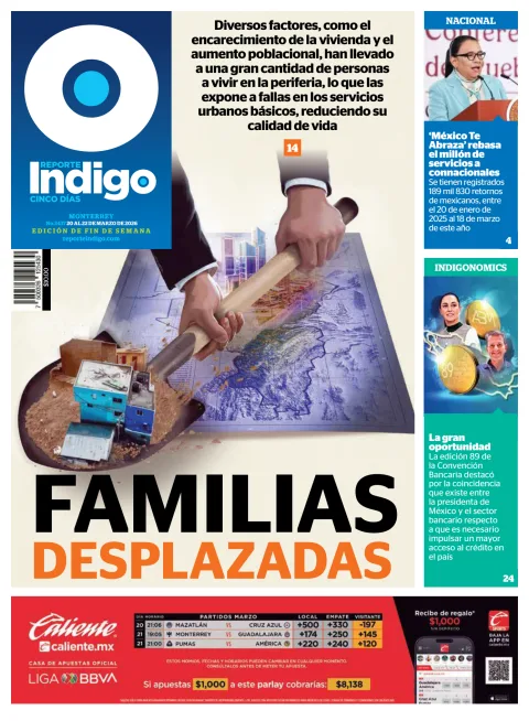 Portada de Reporte Indigo Monterrey del viernes, 20 de marzo de 2026