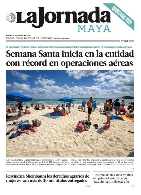 Portada de La Jornada Maya Quintana Roo del lunes, 30 de marzo de 2026