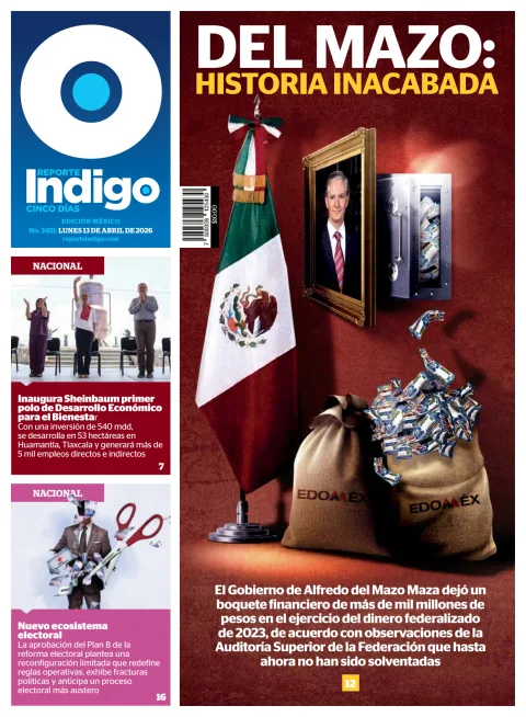 Portada de Reporte Indigo Nacional del lunes, 13 de abril de 2026
