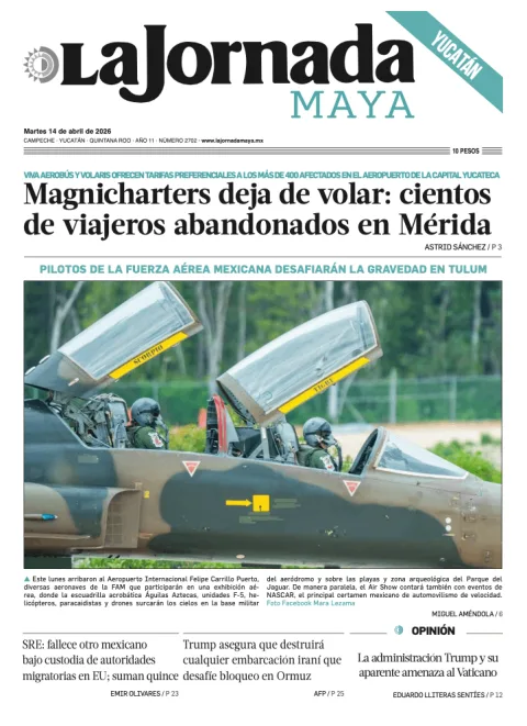 Portada de La Jornada Maya Yucatán del martes, 14 de abril de 2026